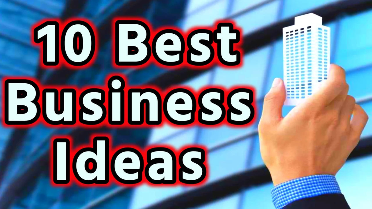 10 Best business Ideas